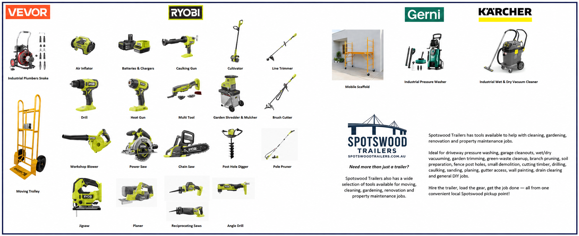 Tools available from Spotswood Trailers including pressure washer, wet and dry vacuum, mobile scaffold, post hole digger, garden shredder, line trimmer, drill, saws and moving trolley